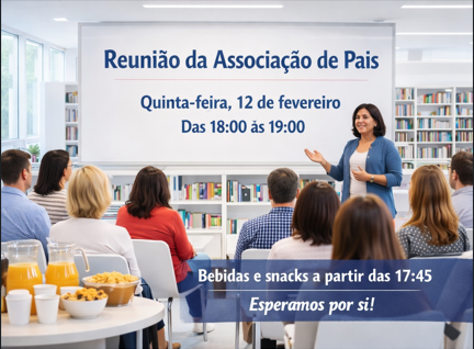 Próxima Reunião da Associação de Pais / Next Parents’ Association Meeting poster